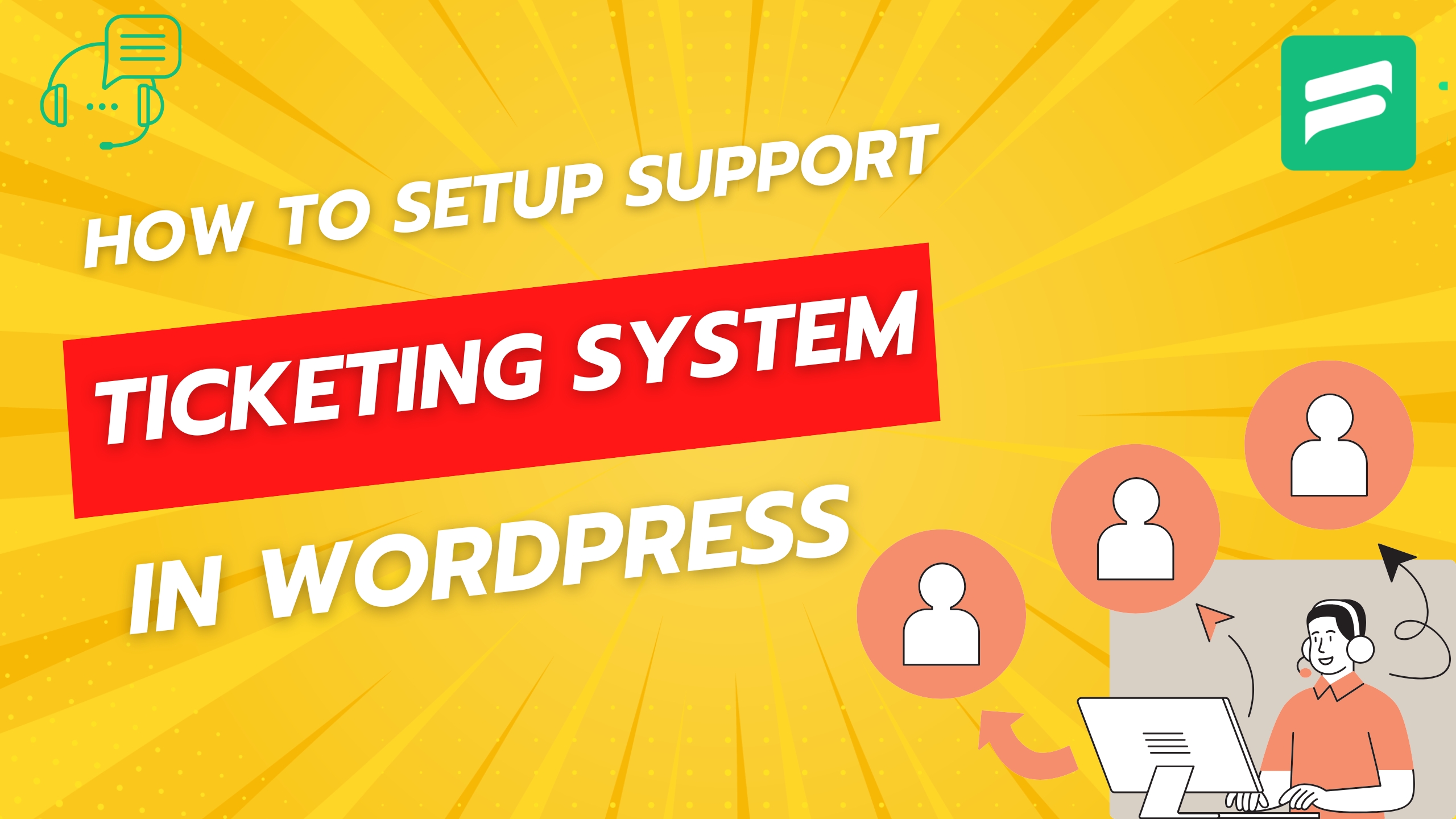 How to Setup Ticketing System in WordPress?